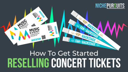 How To Get Started Reselling Concert Tickets