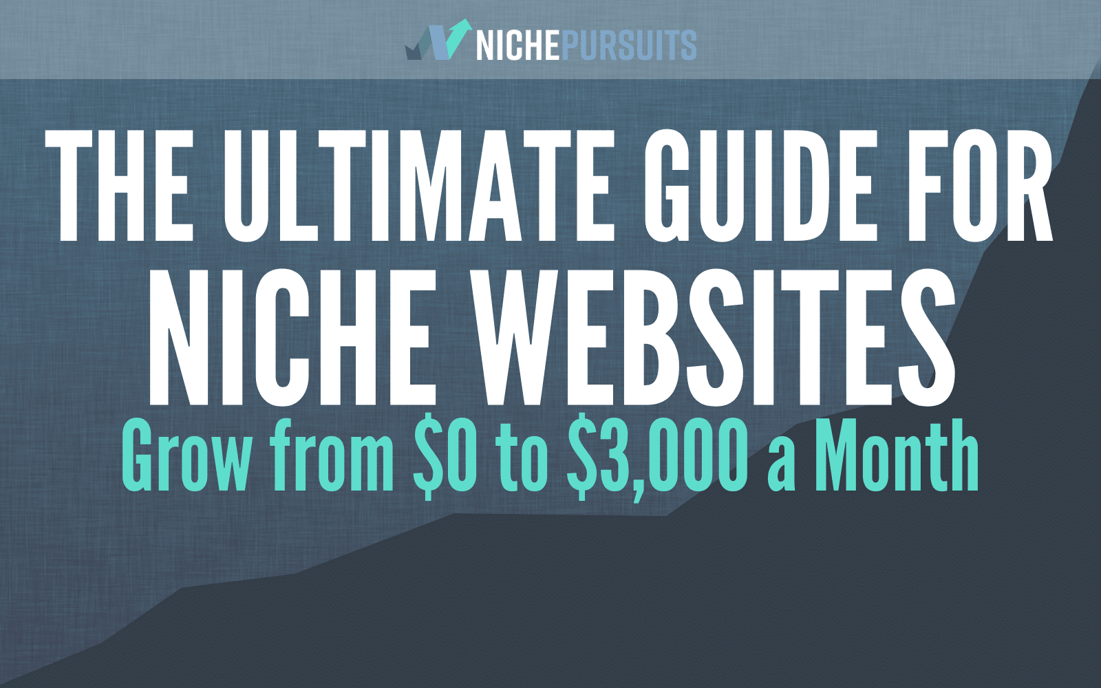 How to Build a Niche Website That Can Make $5000+ a Month in 2023