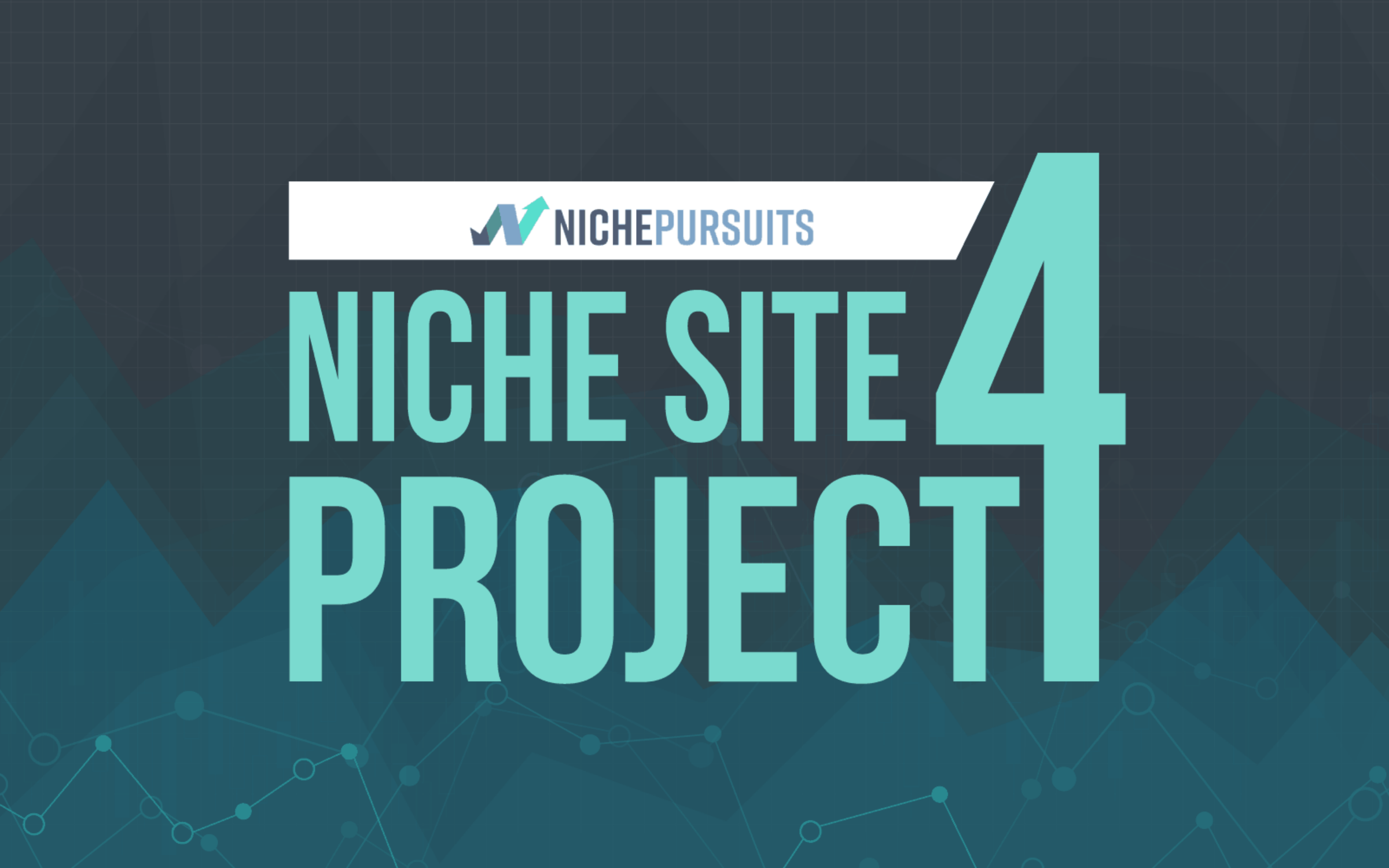 Get Ready For Niche Site Project 4 Niche Pursuits