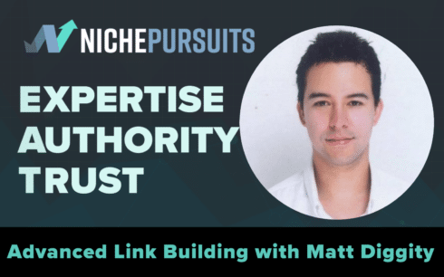 How Matt Diggity Grew 2 Sites to Nearly $100,000 a Month with Link Building and EAT Strategies