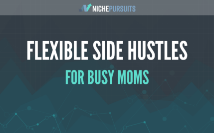 side hustles for moms