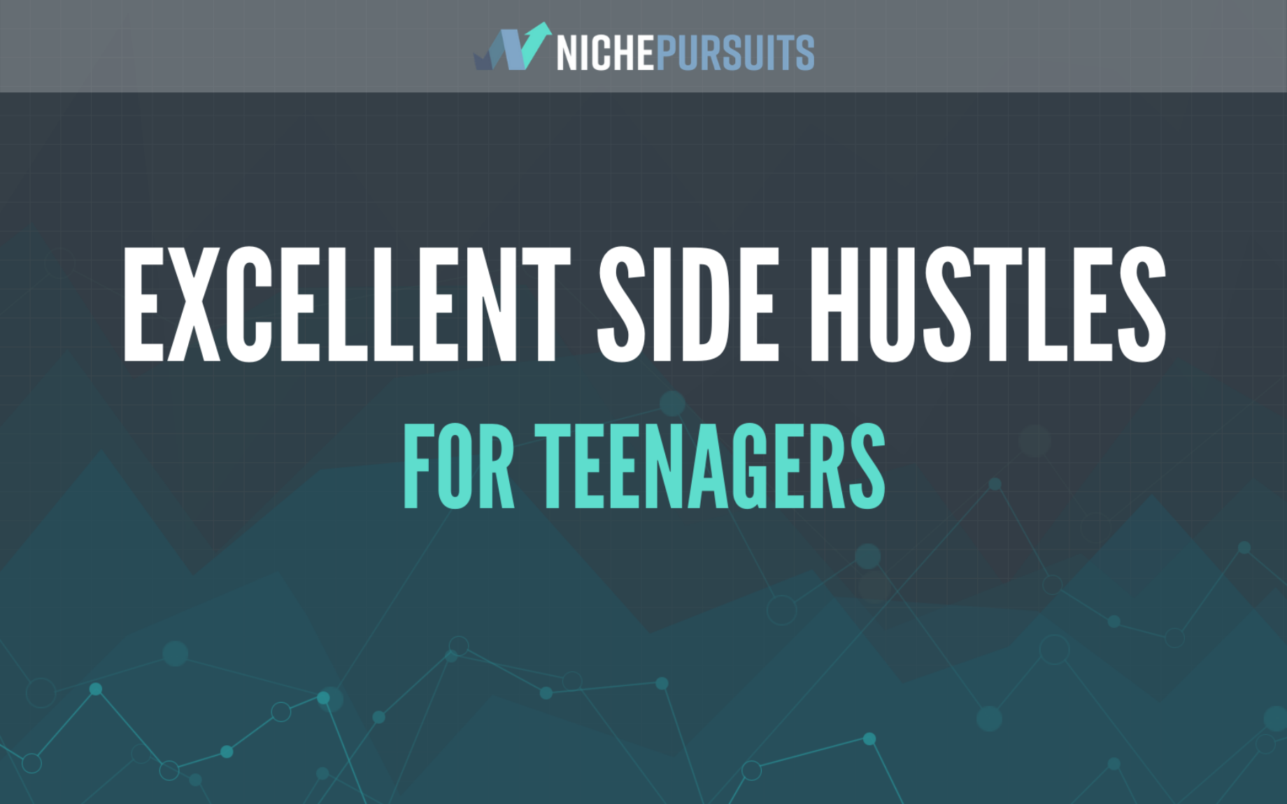 Side Hustles for Teens [in 2022 ] 86 BEST Ways to Make Good Money