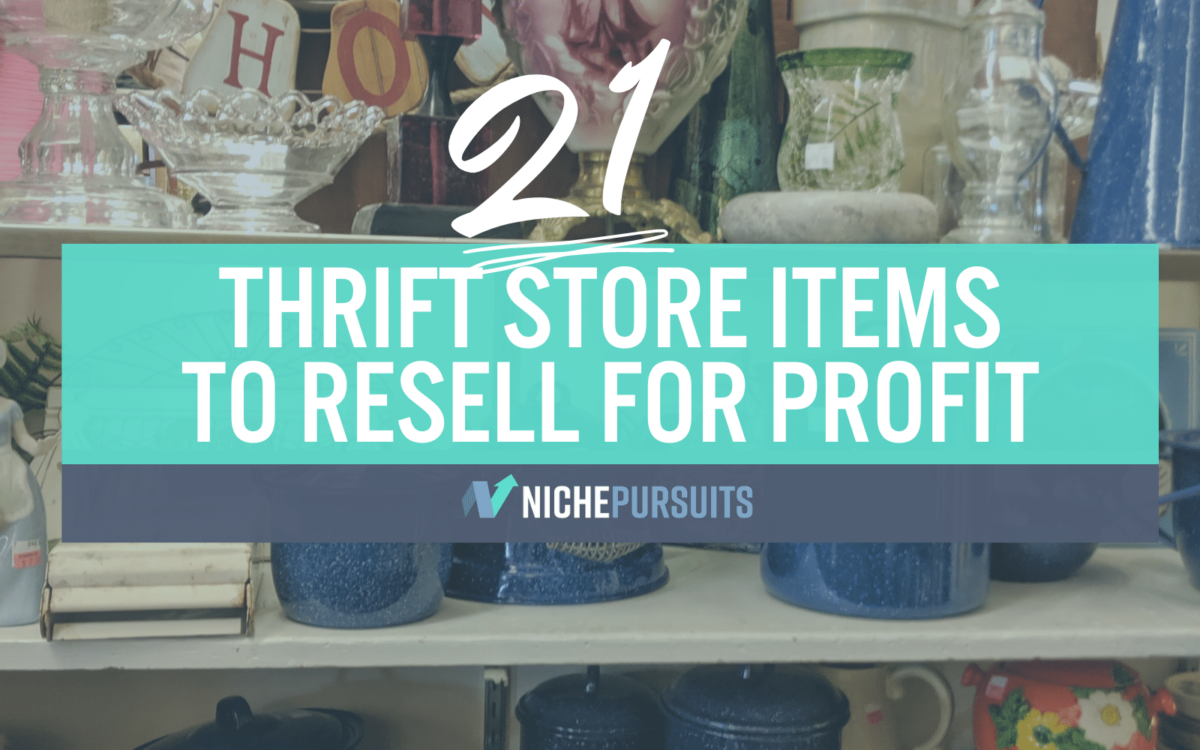 21 PROFITABLE Things To Look For At Thrift Stores To Resell In 2023