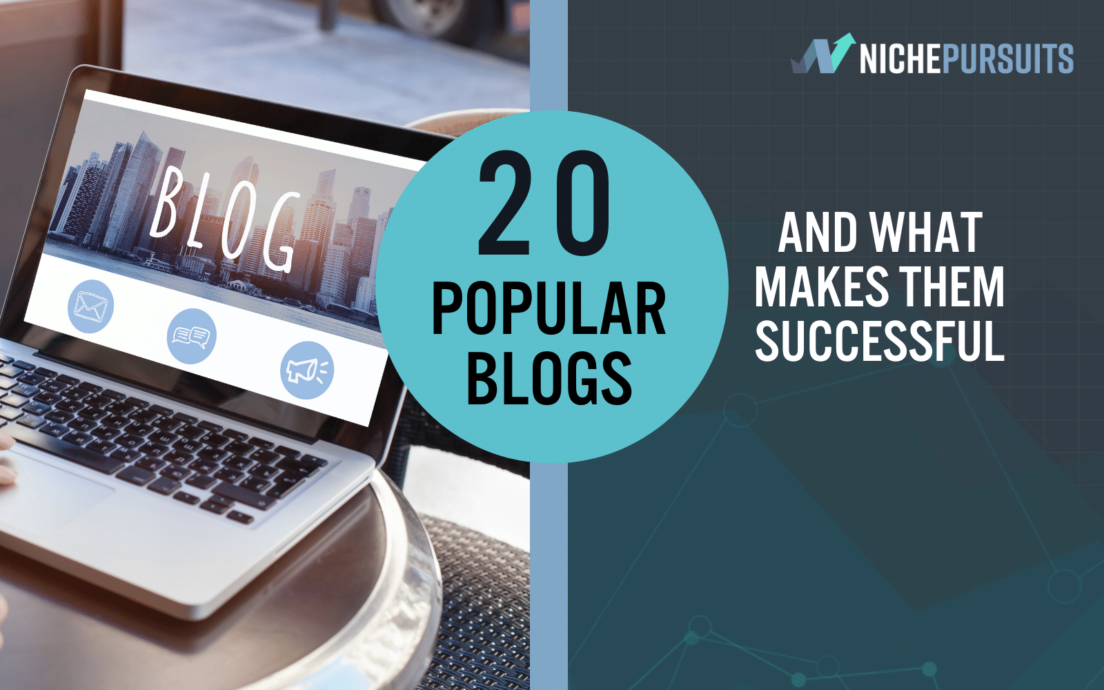 20 POPULAR Blogs In 2023 And How They Are Successful