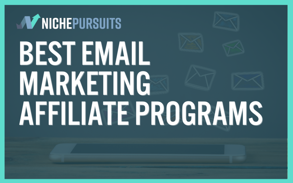 The Best Email Marketing Affiliate Program for Digital Marketing Bloggers