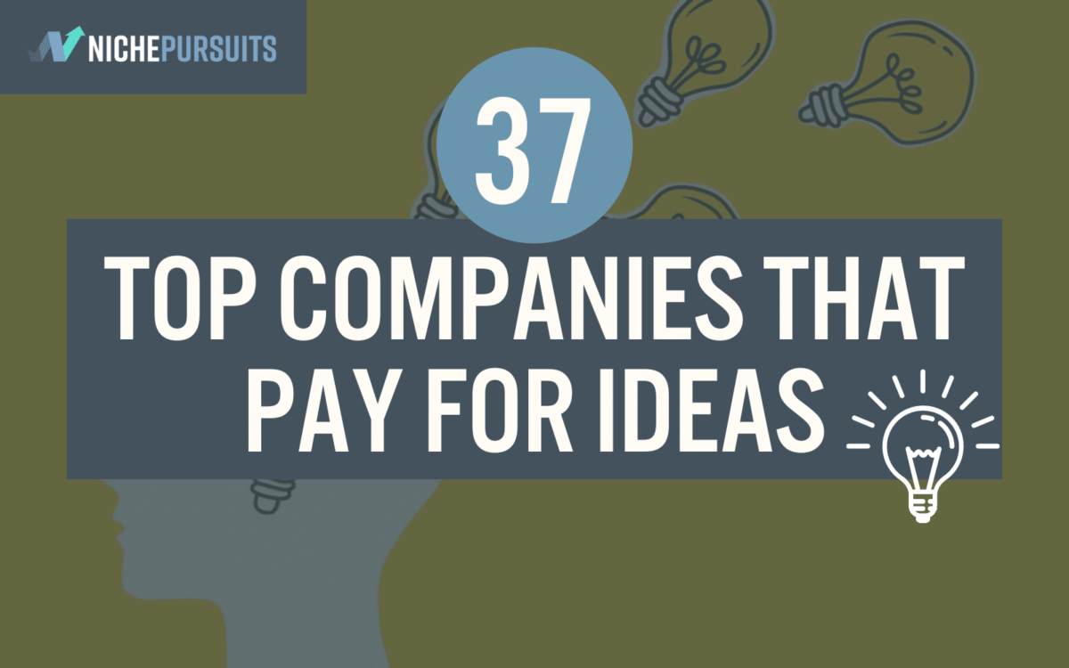 37 BEST Companies That Pay for Ideas In 2023: Sell Ideas & Inventions