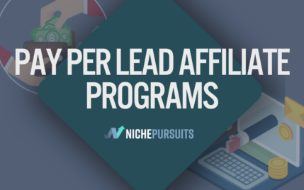 Pay per lead affiliate programs.