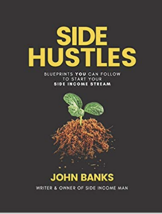 Side Hustles John Banks