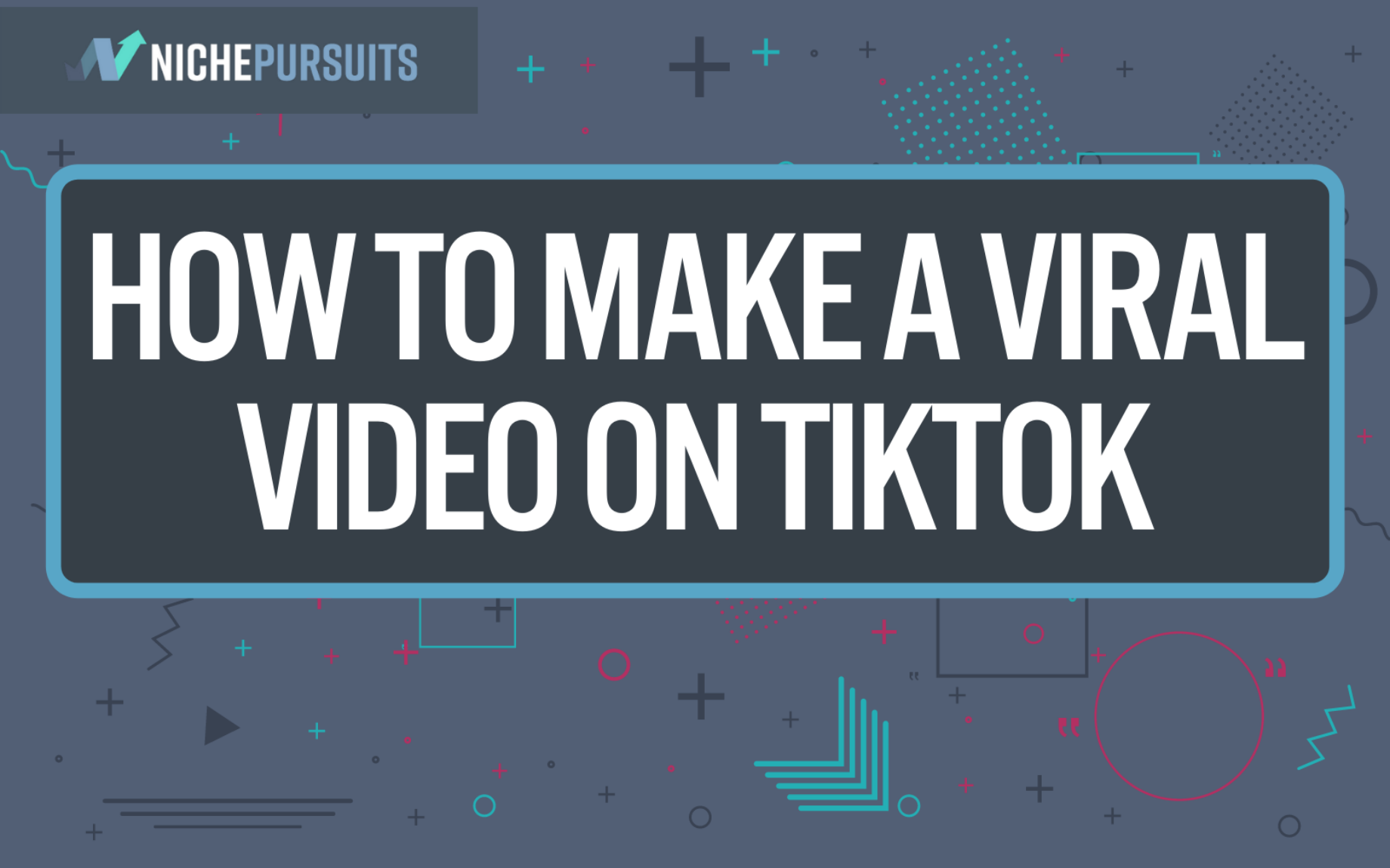 How to Make a Viral Video on TikTok and Grow A HUGE Following In 2022
