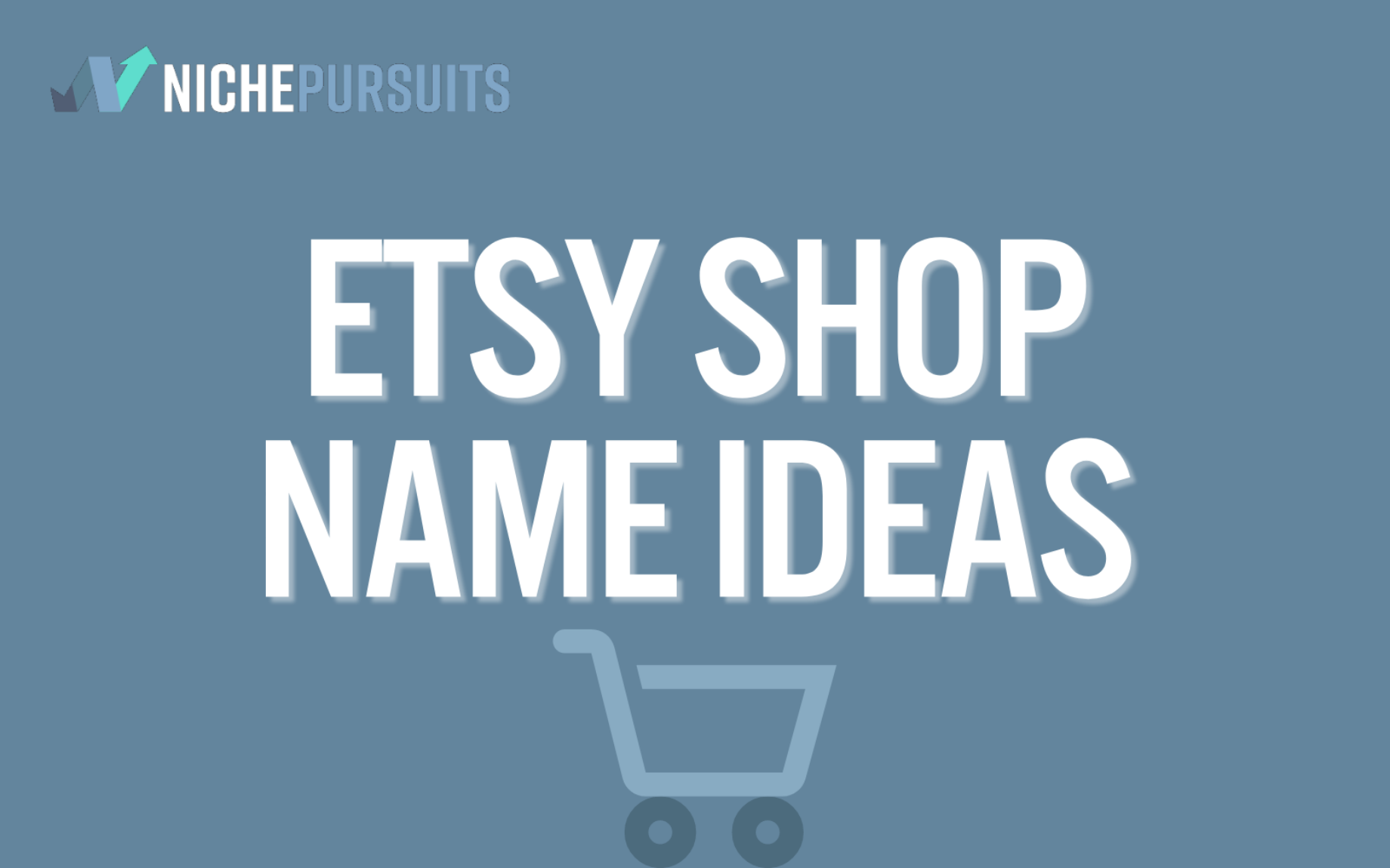900+ Etsy Shop Name Ideas Your ULTIMATE Guide for 2022!