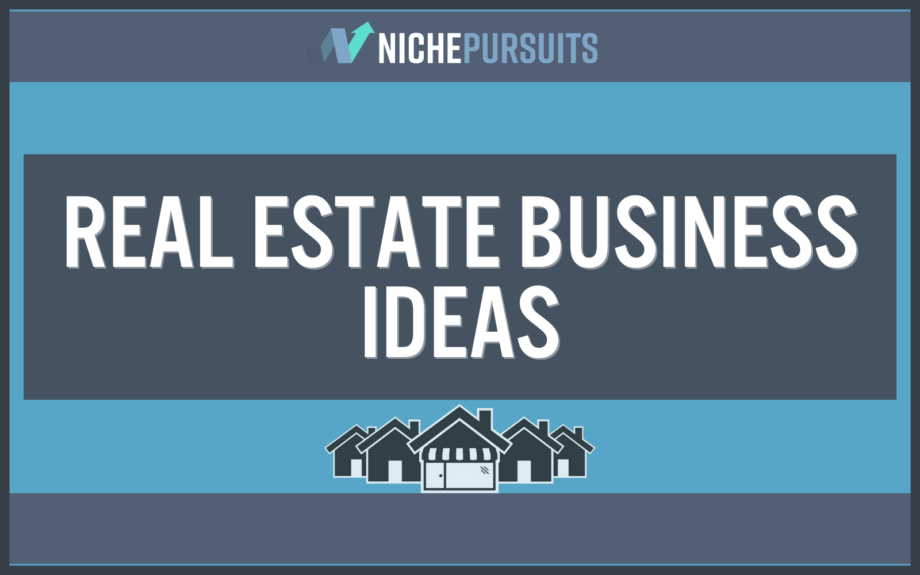 real estate business ideas.