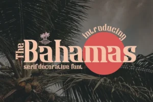 Picture of the Bahamas font for wordpress.