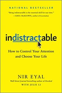 Picture of the cover of the book indistractable.