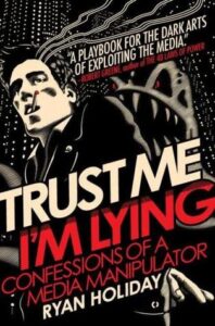 Picture of the cover of trust me i'm lying.